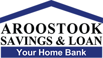 Aroostook Saving & Loan
