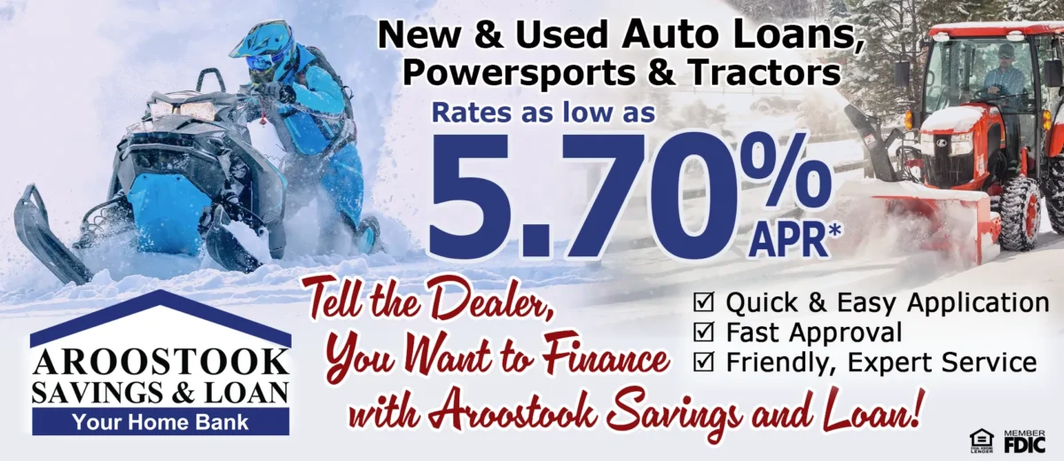 Snowmobile rider and tractor in snowy Aroostook County showcasing local loan options from Aroostook Savings & Loan.